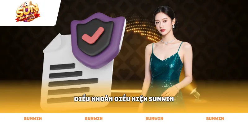 Nắm rõ điều khoản điều kiện sunwin để bảo vệ tài khoản