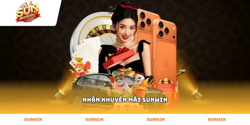 Hướng dẫn nhận khuyến mãi sunwin qua các bước xác thực
